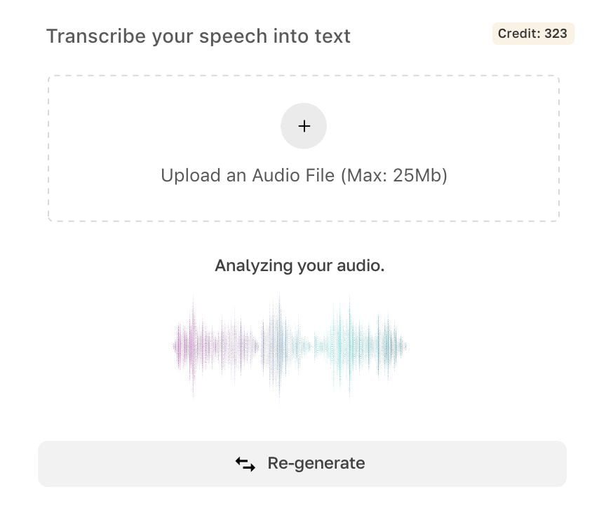Transcribe your speech into text.
